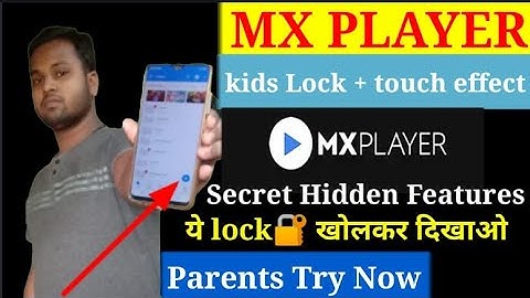mx player secret setting and hidden tips and tricks 2021| mx player kids touch effect lock enable