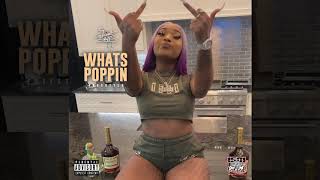 Erica Banks - Whats Poppin Freestyle (Audio)