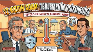 12 Kızgın Adam Da Ter Hikayesi
