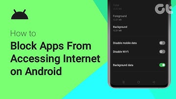 How To Block Apps From Accessing Internet on Android | Restrict Data Usage For Apps | Guiding Tech