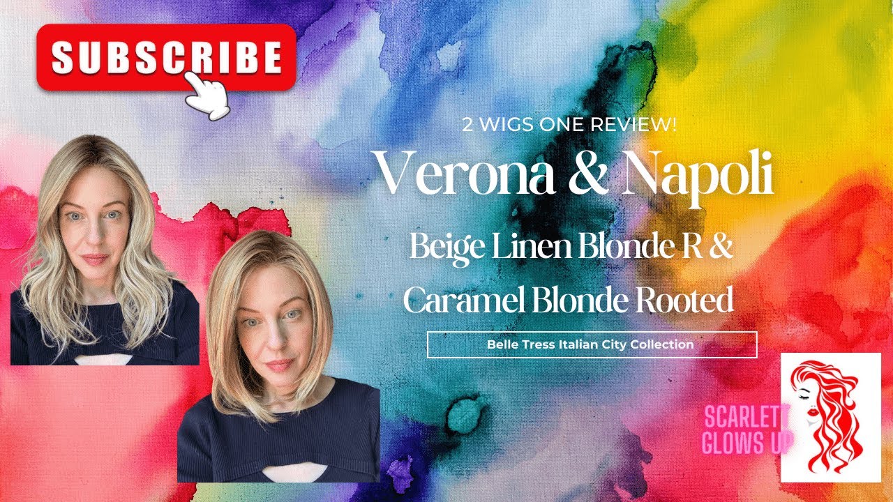 2 Wigs/One Review! Verona and Napoli Beige Linen R/Caramel Blonde R