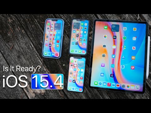 iOS 15.4 - Is It Ready?