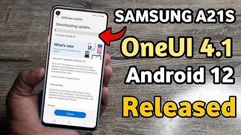 Samsung A21S OneUI 4.1 Android 12 Update Released 🔥