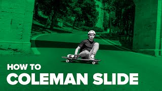 Как сделать колман слайд на лонгборде (How to Coleman Slide on a longboard)