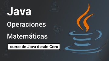 9. Operaciones Matemáticas || Clase Math || Curso de Java desde Cero