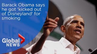 Barack Obama says he got 'kicked out of Disneyland' for smoking