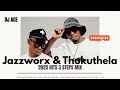 Jazzworx Thukuthela 2025 Hits 3 Step Mix DJ Ace ÔÖá Å Jazzworx Thukuthela 2025 Hits 3 Step Mix DJ Ace ÔÖá Å