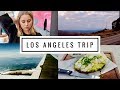 LA Trip - A week in my life.