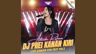 Prei Kanan Kiri Adinda Rahma (Live Gamon Fun Fest Vol.2)