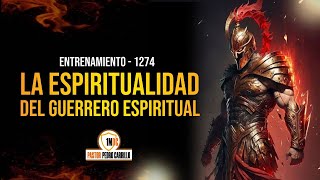 🔴 1274 | "El alto nivel de ESPIRITUALIDAD del guerrero espiritual" ✅