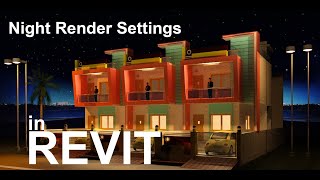 NIGHT RENDER SETTING IN REVIT
