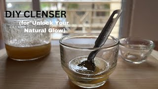 STEP 2-Ultimate DIY Face Cleanser: Clear, Glowing Skin with Simple Ingredients