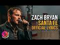 Santa Fe Zach Bryan Official Lyrics mp3