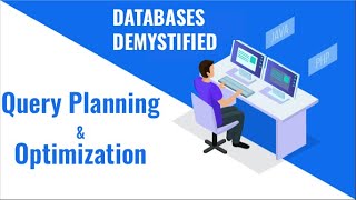 Episode 9: Query Planning and Optimization