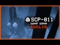 SCP-811 │ Swamp Woman │ Euclid │ Carnivorous SCP (Feat. Lumienkeli)