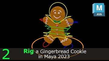 3D Rig a Gingerbread Cookie in Maya 2023 (2/3)