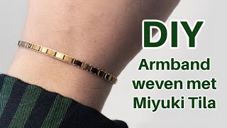 Armband weven met Miyuki Tila kralen + afwerken met een schuifknoop