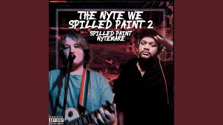 The Nyte We Spilled Paint 2