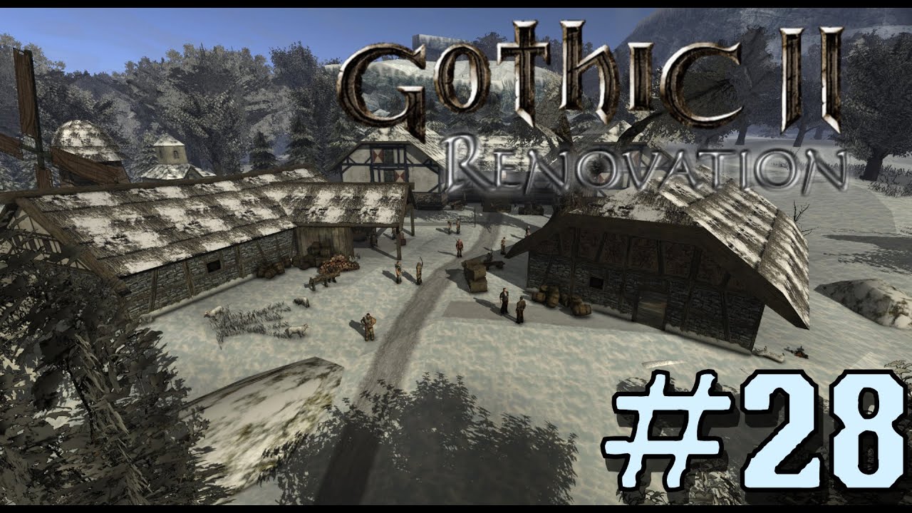 28 | The Mean Mercenaries | Gothic 2 Renovation | (Gothic II Mod 2025 ENGLISH)