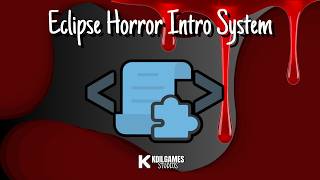 Eclipse Horror Intro System | SHOWCASE