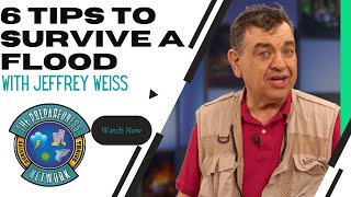 Floods: 6 Tips for SURVIVING a Flood
