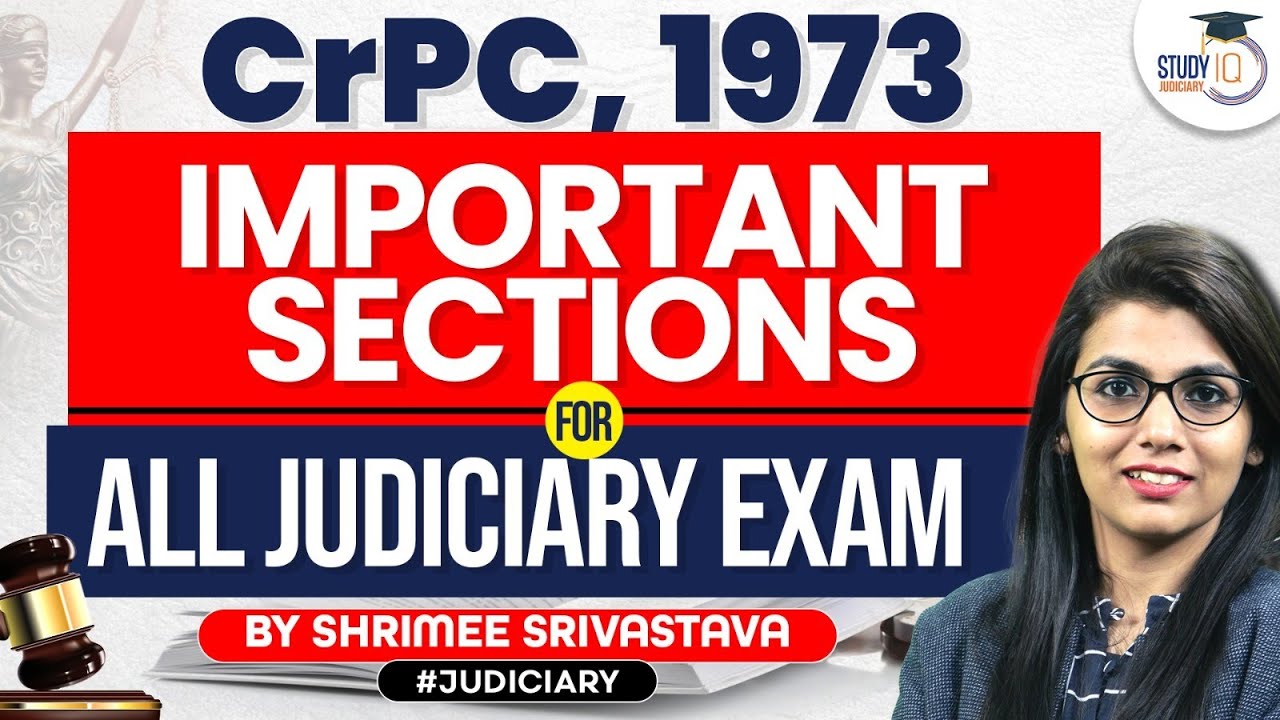Important Sections Of CrPC 1973 Judicairy Exam StudyIQ Judiciary 