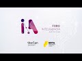 Foro Inteligencia Artificial · Explorando el impacto de la IA