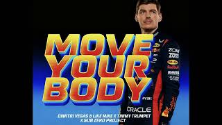 33 Max Verstappan x Move Your Body (Ulysses Mashup) - Dimitri Vegas & Like Mike, Sub Zero Project