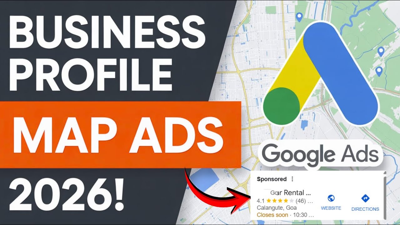Google Business Profile Ads 2026 – Step by Step Setup | Google Map Ads ...