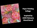 Paper Painting Collage Inspired by the AJOS February Mood Board