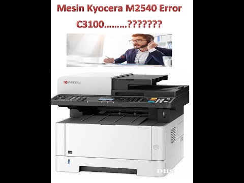 Service  Kyocera M2540 error C3100 ( part1)
