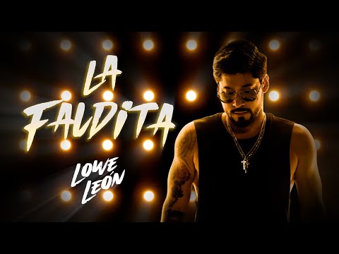 Lowe León - La Faldita