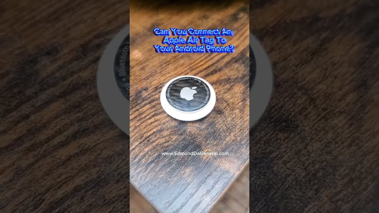 Can You Connect An Apple Air Tag To Your Android Phone Yes Or No 