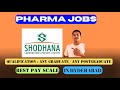 Shodhana Spica Laboratories walk in on 01st-06th july-2024 in Telugu #telugu #pharma #job #jobs
