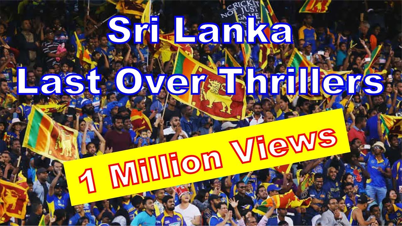 Last Over Wins Thriller Wins of Sri Lanka (Part 1) - අපිට Heart Attack ...