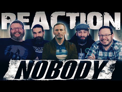 Nobody - Movie REACTION!!