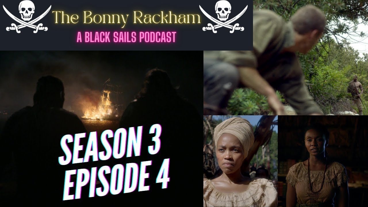 Black Sails Season 3 Episode 4 Review and Character Deep