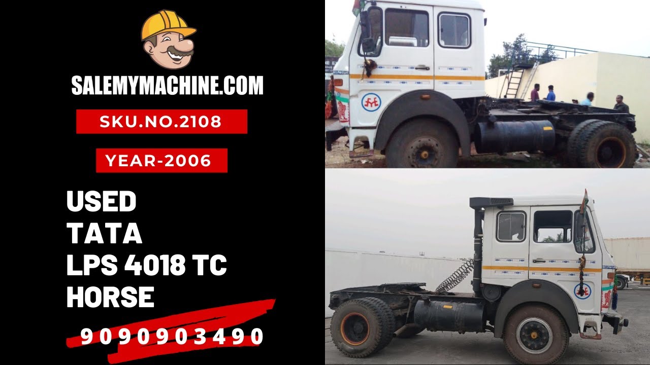 USED HORSE FOR SALE l USED TATA LPS 4018 TC, 06 WHEELER HORSE FOR SALE l SALEMYMACHINE