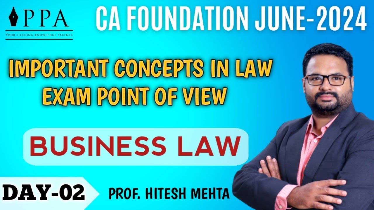 CA Foundation Important Concepts in LawExam Point of ViewProf.Hitesh