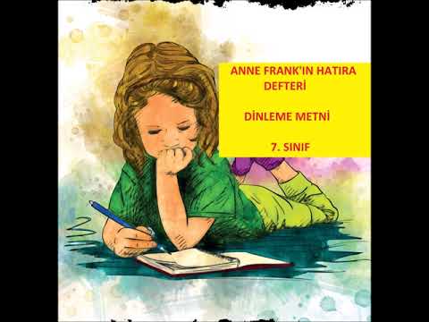 ANNE FRANK'IN HATIRA DEFTERİ DİNLEME METNİ 7. SINIF