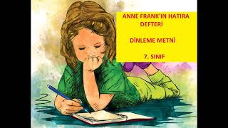 ANNE FRANKIN HATIRA DEFTERİ DİNLEME METNİ 7. SINIF
