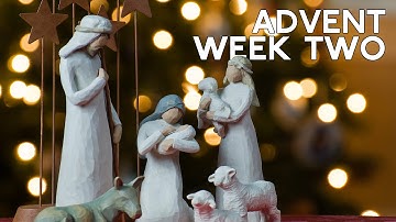 Advent Song Week Two