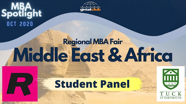 Tuck & Rotman Student Panel | Middle East & Africa MBA Spotlight Fair