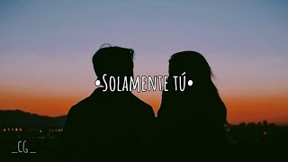 Pablo Alborán- Solamente tú (Letra)