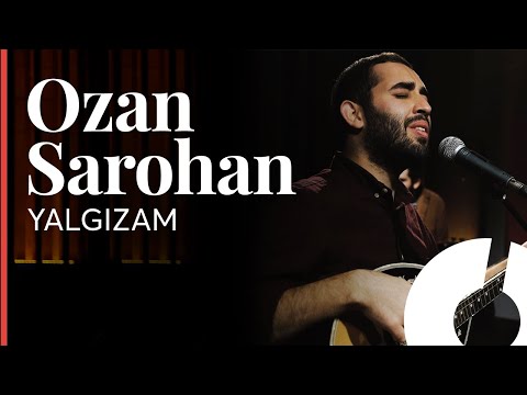 Ozan Sarohan - Yalgızam / Akustikhane