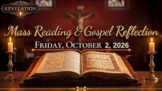 Today's Catholic Mass Readings - Friday, October 2, 2026 | Gospel Reflection