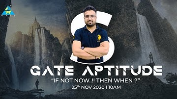 GATE Aptitude | "If Not Now Then When?" | by Saurabh Sir | Free Crash Course | GATE 2021