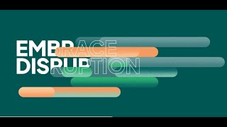 Embrace Disruption