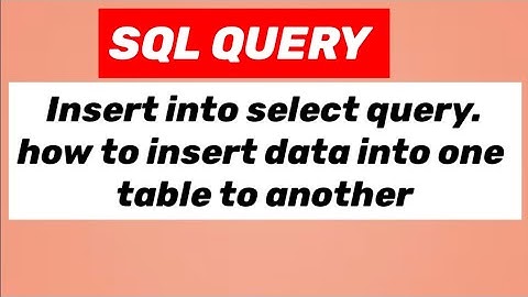 SQL : INSERT INTO SELECT QUERY. how to copy data from one table to another.