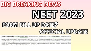 BREAKING NEWS! NEET UG 2023 FORM FILL UP DATE||NEET UG 2023 NEW UPDATE||#neet2023 #ntaneet #nta